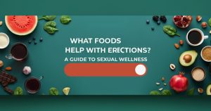What Foods Help With Erections